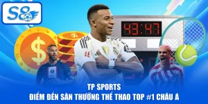 TP Sports - Điểm Đến Săn Thưởng Thể Thao TOP #1 Châu Á